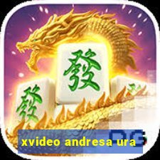 xvideo andresa ura